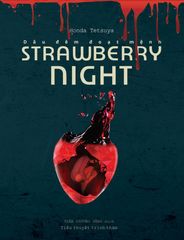 Strawberry Night | Dâu đêm đoạt mệnh