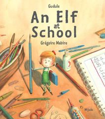 An Elf at School (Gia tinh đi học)