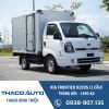 KIA FRONTIER K200S - THÙNG KÍN