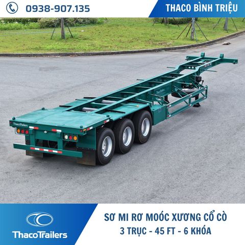 XE SƠ MI RƠ MOÓC CỔ CÒ THACO 45 FEET | 3 TRỤC | 6 KHÓA
