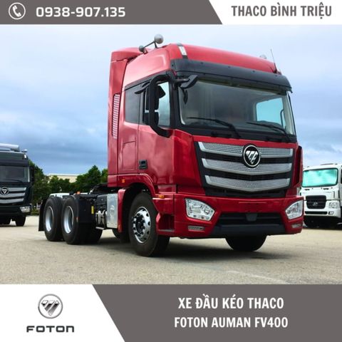 XE ĐẦU KÉO | THACO FOTON AUMAN EST FV400