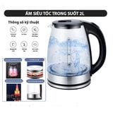  Ấm Đun Nước Siêu Tốc 2 Lít Thủy Tinh Trong Suốt 