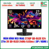  MÀN HÌNH MSI MAG 273QP QD-OLED X24 - 27in 2K QD-OLED 240Hz 0.03ms ( DP / HDMI ) 