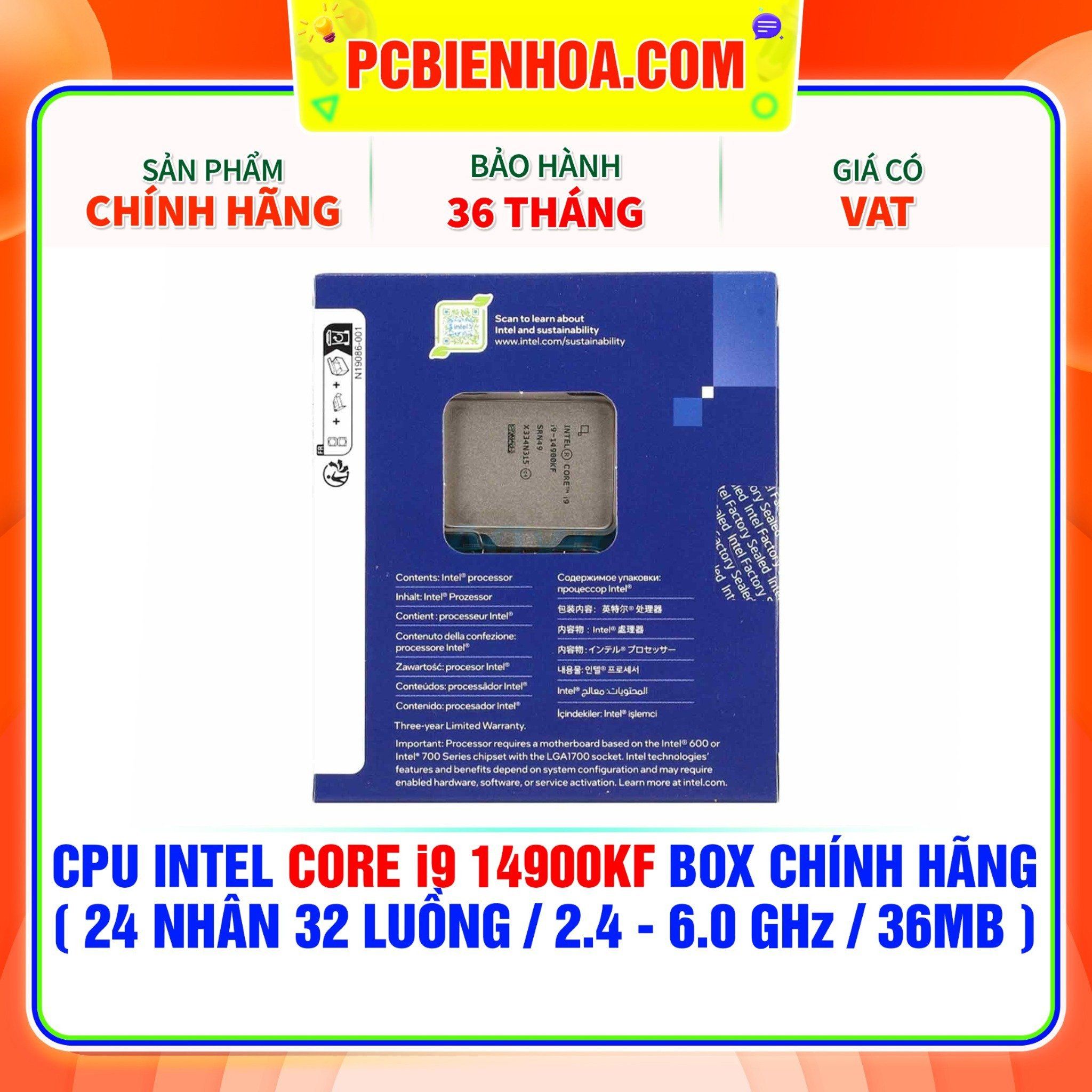  CPU Intel Core i9 14900KF BOX CHÍNH HÃNG ( 24 NHÂN 32 LUỒNG / 2.4 - 6.0 GHz / 36MB ) 