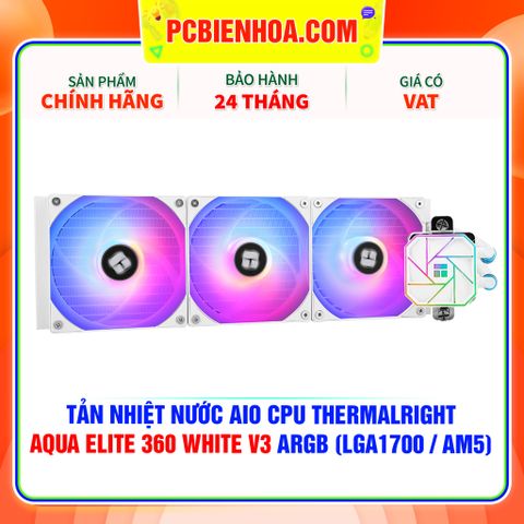 TẢN NHIỆT NƯỚC AIO CPU THERMALRIGHT AQUA ELITE 360 V3 ARGB