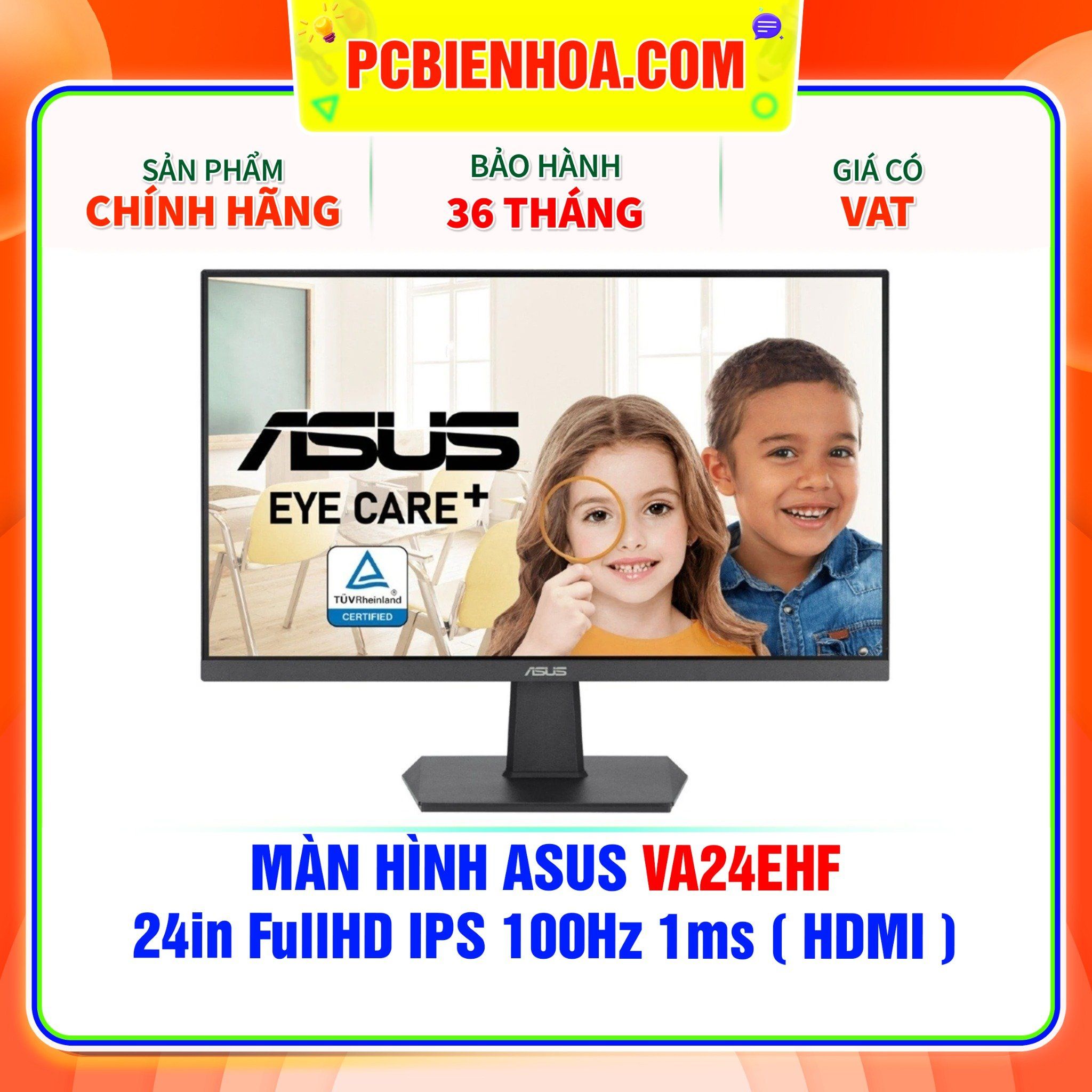  MÀN HÌNH ASUS VA24EHF 24in FullHD IPS 100Hz 1ms ( HDMI ) 