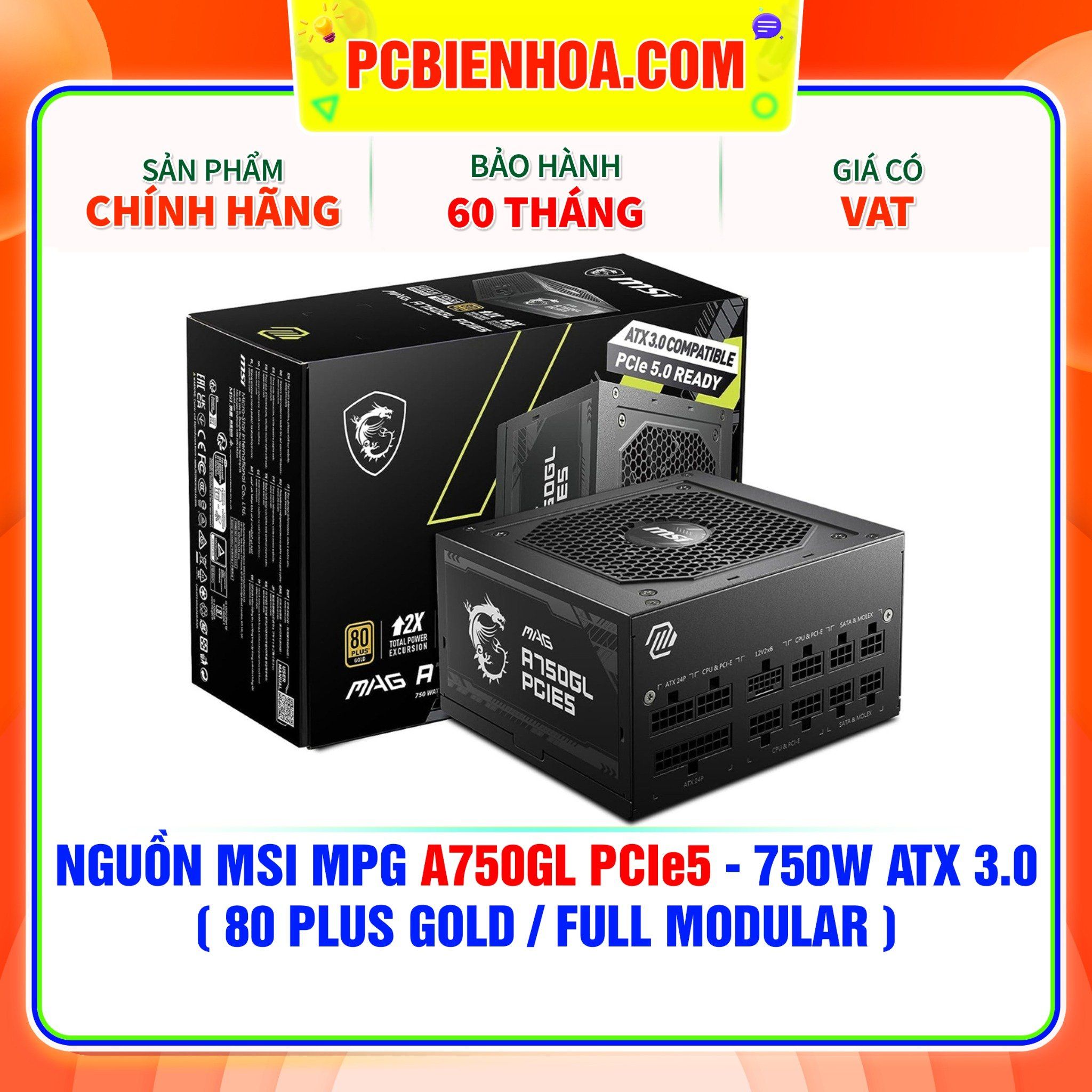 NGUỒN MSI MAG A750GL PCIE5 - 750W ( 80 PLUS GOLD / FULL MODULAR ) –  PCBIENHOA