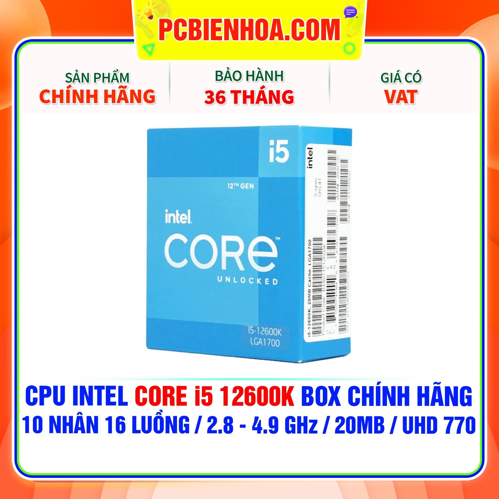  CPU INTEL CORE i5 12600K BOX CHÍNH HÃNG ( 10 NHÂN 16 LUỒNG / 2.8 - 4.9 GHz / 20MB / INTEL® UHD GRAPHICS 770 ) 