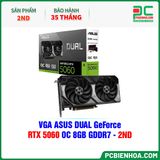  THANH LÝ - VGA ASUS DUAL GeForce RTX 5060 OC 8GB GDDR7 - 2ND - BH 35 THÁNG ( ĐÃ QUA SỬ DỤNG ) 