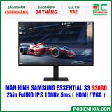  MÀN HÌNH SAMSUNG ESSENTIAL S3 S30GD - 24in FullHD IPS 100Hz 5ms ( HDMI / VGA ) - LS24D300GAEXXV 
