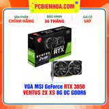  VGA MSI GeForce RTX 3050 VENTUS 2X XS 8G OC GDDR6 