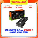  VGA GIGABYTE GeForce RTX 4060 Ti GAMING OC 8GB GDDR6 (GV-N406TGAMING OC-8GD) 