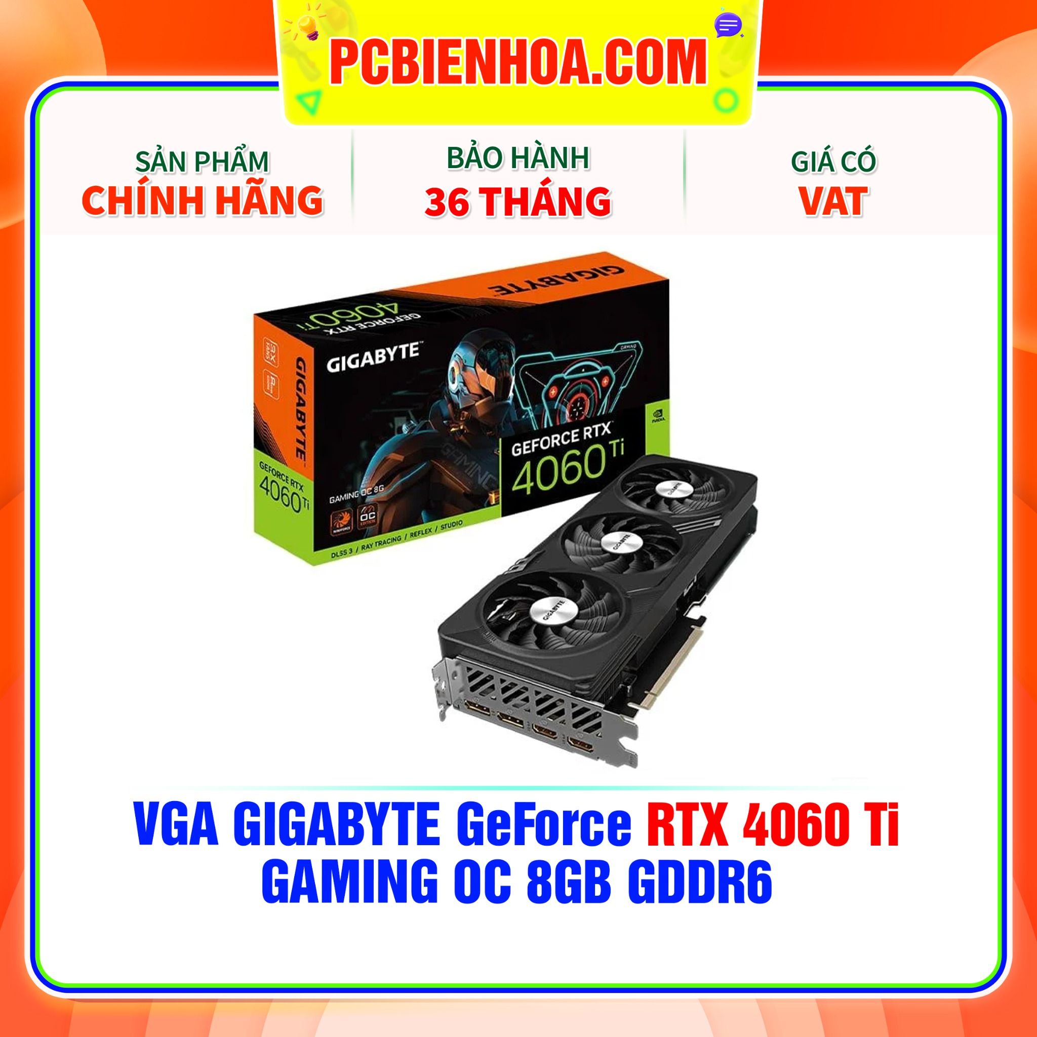  VGA GIGABYTE GeForce RTX 4060 Ti GAMING OC 8GB GDDR6 (GV-N406TGAMING OC-8GD) 