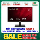  MÀN HÌNH VIEWSONIC VA240A-H - 24in FullHD IPS 120Hz 1ms ( HDMI / VGA ) 