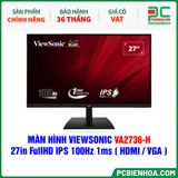  MÀN HÌNH VIEWSONIC VA2736-H - 27in FullHD IPS 100Hz 1ms ( HDMI / VGA ) 