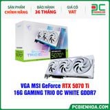  VGA MSI GeForce RTX 5070 Ti 16G GAMING TRIO OC WHITE GDDR7 