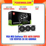  VGA MSI GeForce RTX 4070 SUPER 12G VENTUS 3X OC GDDR6X 