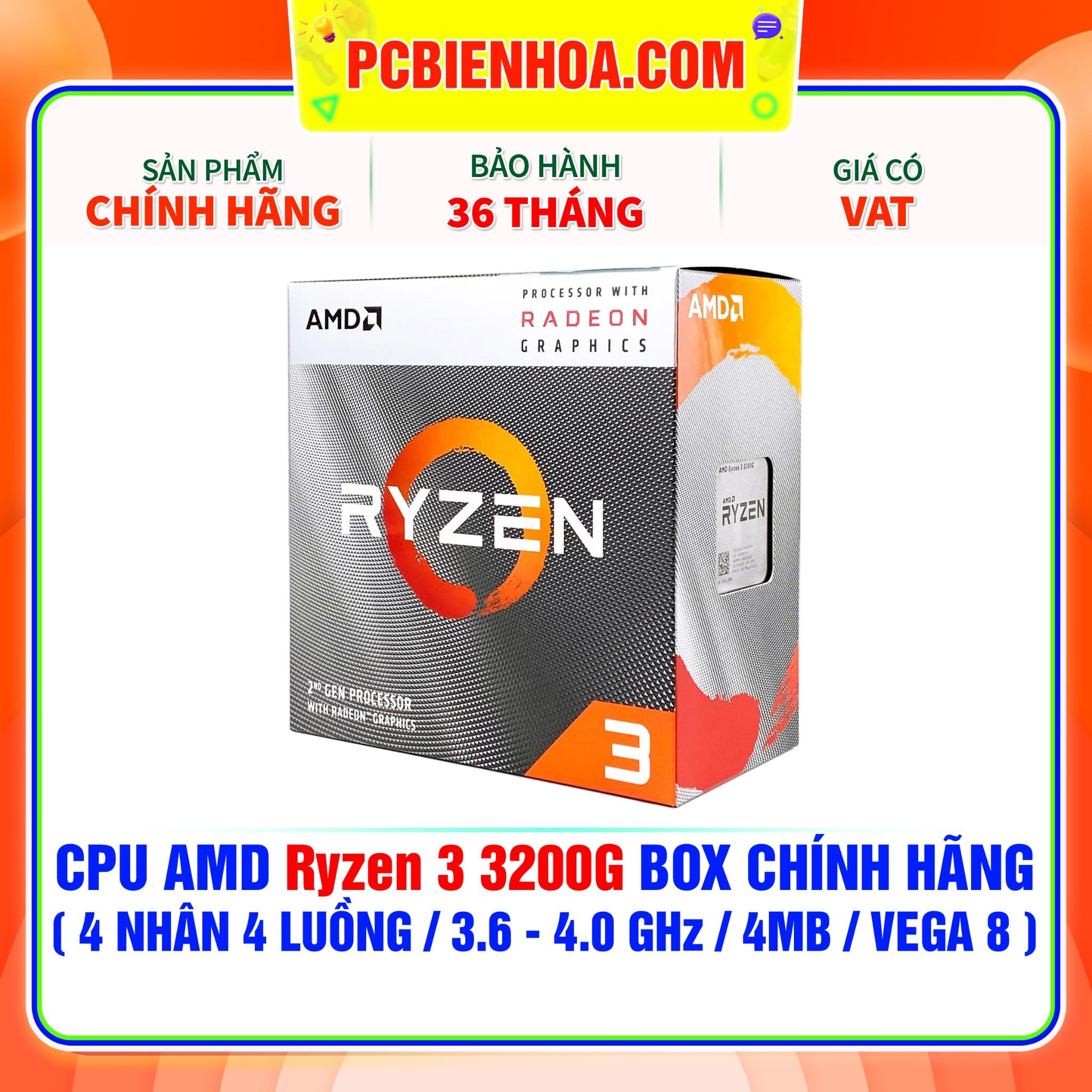  CPU AMD Ryzen 3 3200G BOX CHÍNH HÃNG ( 4 NHÂN 4 LUỒNG / 3.6 - 4.0 GHz / 4MB / VEGA 8 ) 