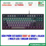  BÀN PHÍM CƠ DAREU EK87 v2 GRAY x BLACK ( MULTI LED / DREAM SWITCH ) 