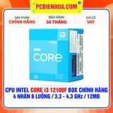  CPU INTEL CORE i3 12100F BOX CHÍNH HÃNG ( 4 NHÂN 8 LUỒNG / 3.3 - 4.3 GHz / 12MB ) 