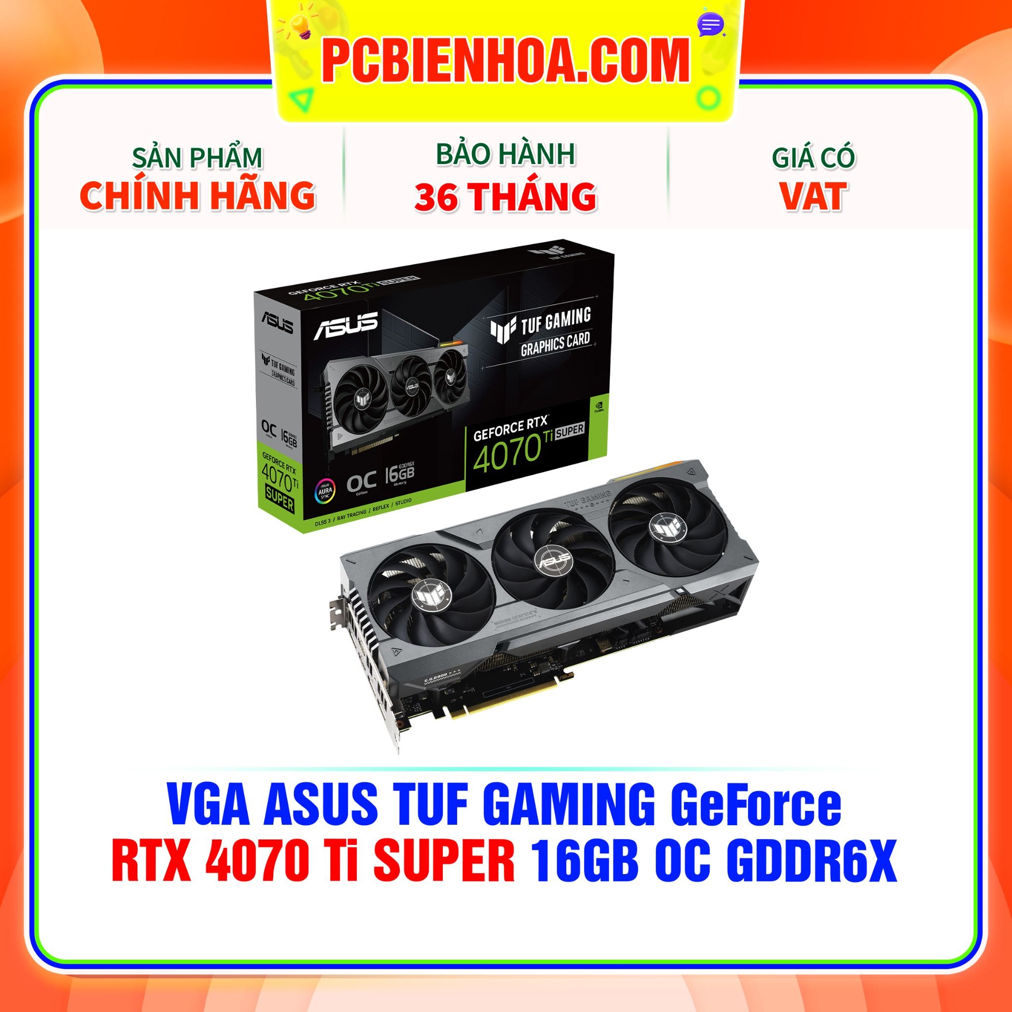  VGA ASUS TUF GAMING GeForce RTX 4070 Ti SUPER 16GB OC GDDR6X ( TUF-RTX4070TIS-O16G-GAMING ) 