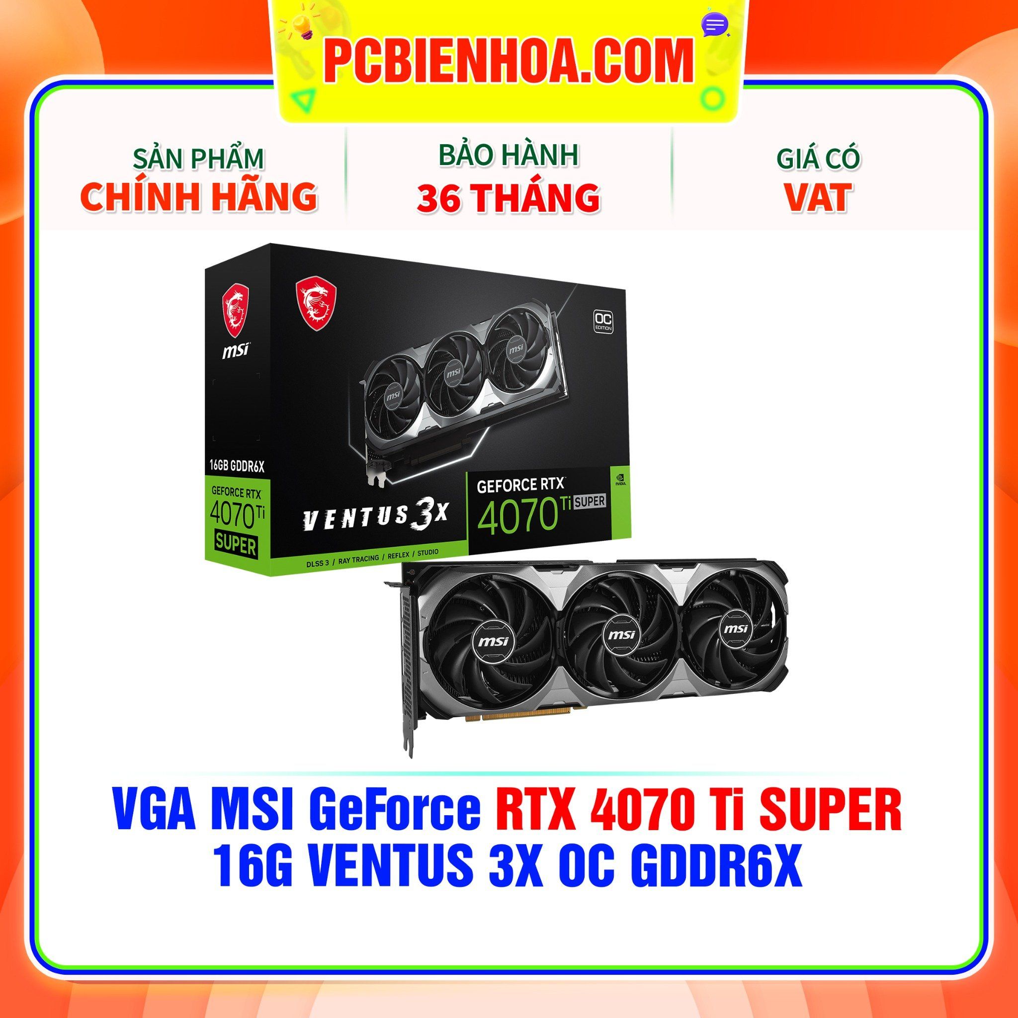  VGA MSI GeForce RTX 4070 Ti SUPER 16G VENTUS 3X OC GDDR6X 