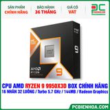  CPU AMD Ryzen 9 9950X3D BOX CHÍNH HÃNG ( 16 NHÂN 32 LUỒNG / Turbo 5.7 GHz / 144MB / Radeon Graphics ) 