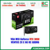  VGA MSI GeForce RTX 3050 VENTUS 2X E 6G OC GDDR6 
