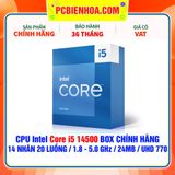  CPU Intel Core i5 14500 BOX CHÍNH HÃNG ( 14 NHÂN 20 LUỒNG / 1.8 - 5.0 GHz / 24MB / Intel® UHD Graphics 770 ) 