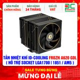  TẢN NHIỆT KHÍ ID-COOLING FROZN A620 GDL ( HỖ TRỢ SOCKET LGA1700|1851 / AM5 ) 