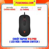  CHUỘT RAPOO V16 PRO ( LED RGB / OMRON SWITCH ) 