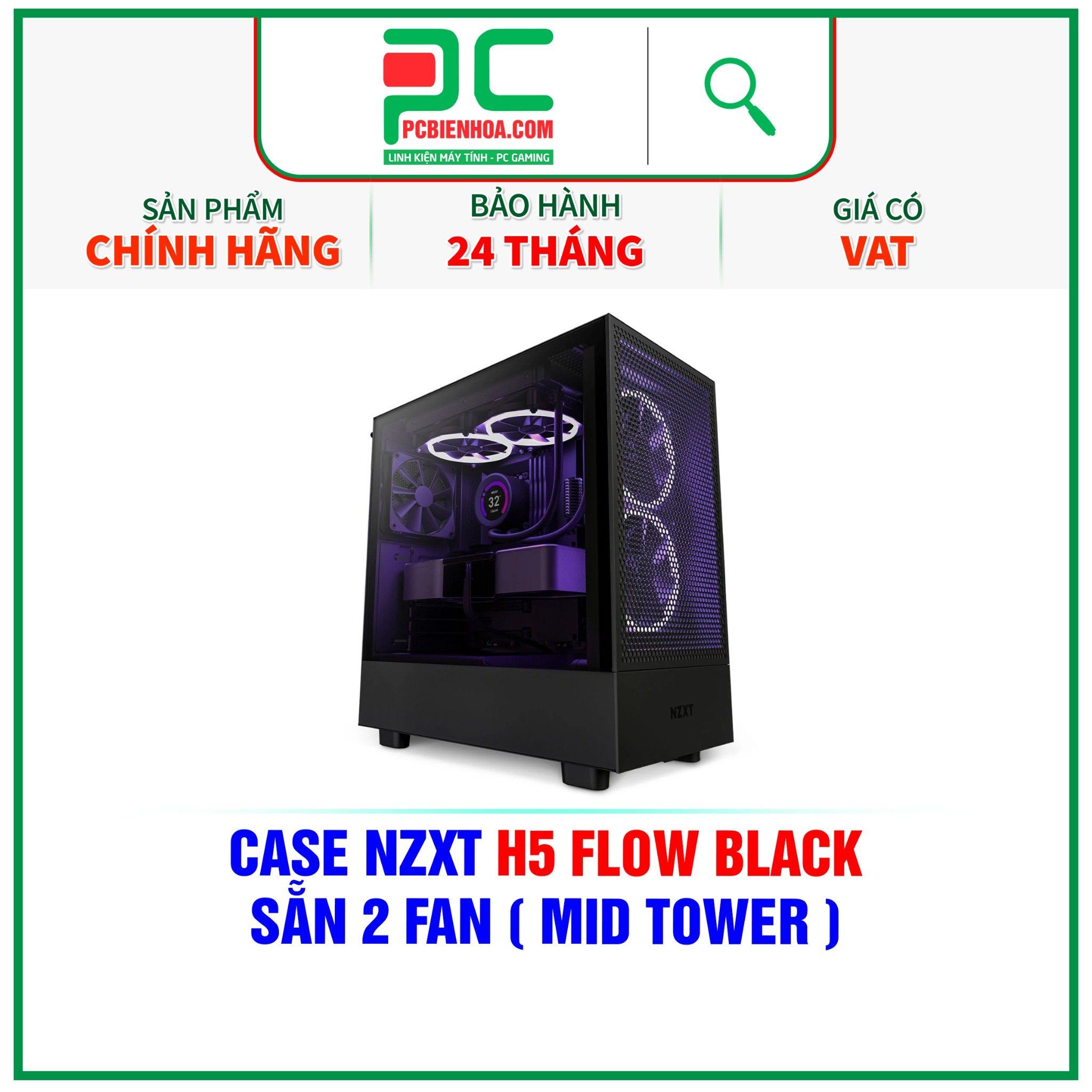  CASE NZXT H5 FLOW BLACK - SẴN 2 FAN ( MID TOWER ) 