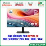  MÀN HÌNH MSI PRO MP251L E2 - 25in FullHD IPS 120Hz 1ms ( HDMI / VGA ) 