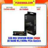  SSD MSI SPATIUM M390 250GB - 3D NAND M.2 NVMe PCIe Gen3x4 