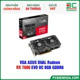  VGA ASUS DUAL Radeon RX 7600 EVO OC 8GB GDDR6 ( DUAL-RX7600-O8G-EVO ) 