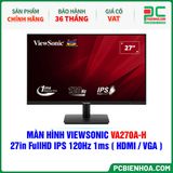  MÀN HÌNH VIEWSONIC VA270A-H - 27in FullHD IPS 120Hz 1ms ( HDMI / VGA ) 