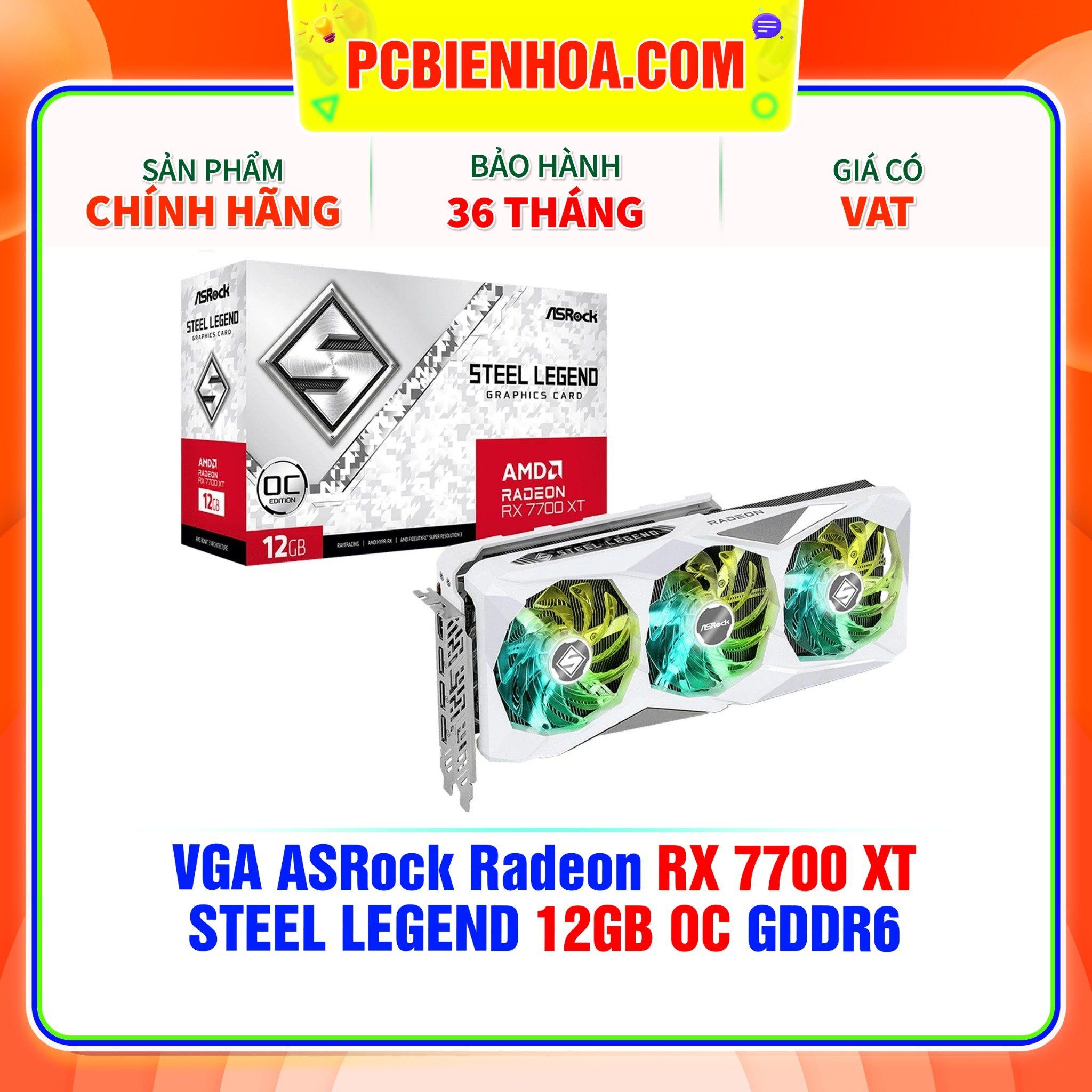  VGA ASRock Radeon RX 7700 XT STEEL LEGEND 12GB OC GDDR6 ( RX7700XT SL 12GO ) 