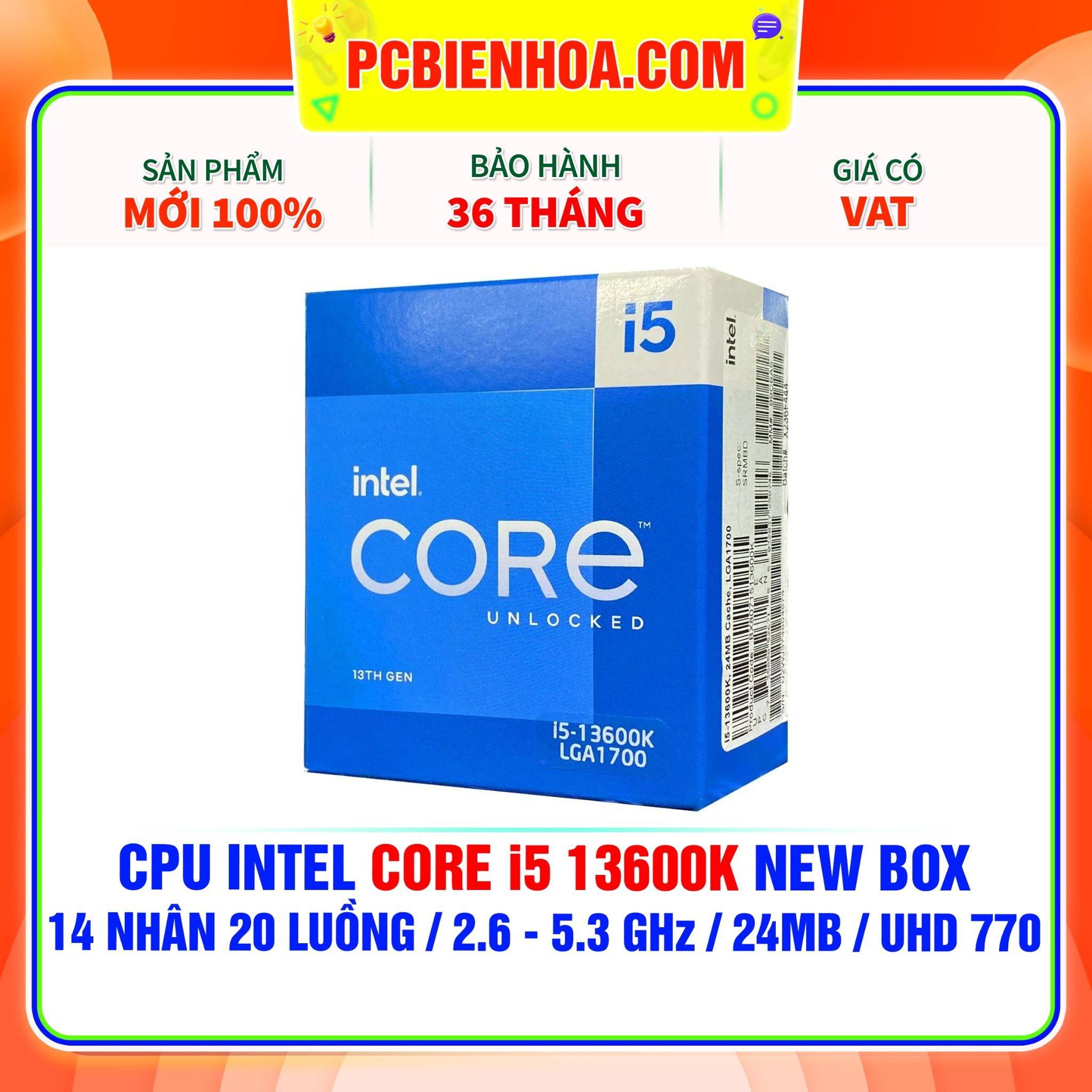  CPU INTEL CORE i5 13600K NEW BOX ( 14 NHÂN 20 LUỒNG / 2.6 - 5.3 GHz / 24MB / INTEL® UHD GRAPHICS 770 ) 