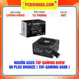  NGUỒN ASUS TUF GAMING 650W - 80 PLUS BRONZE ( TUF-GAMING-650B ) 