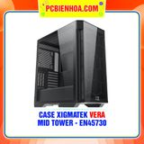  THANH LÝ - CASE XIGMATEK VERA ( MID TOWER - EN45730 ) 