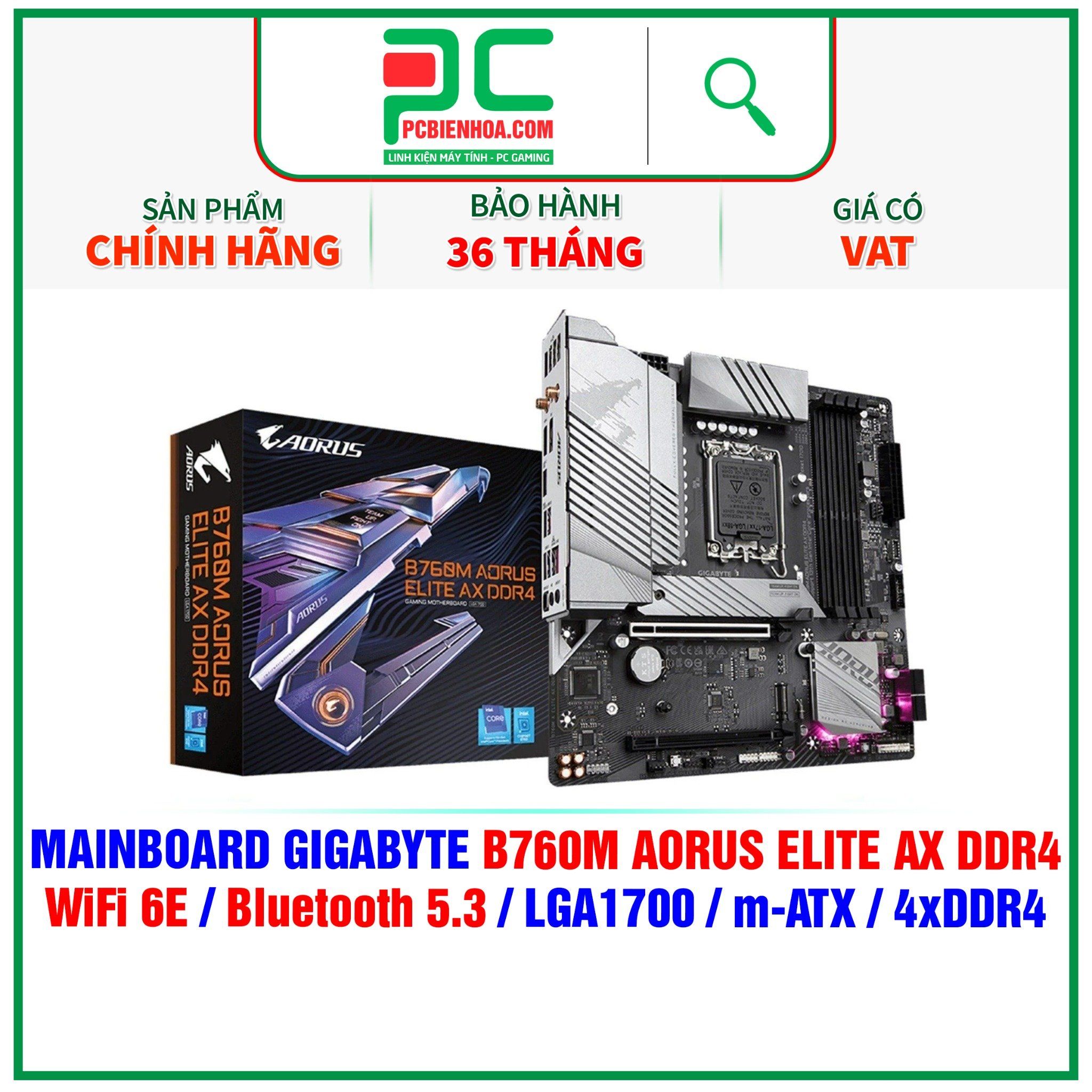  MAINBOARD GIGABYTE B760M AORUS ELITE AX DDR4 ( WiFi 6E / Bluetooth 5.3 / LGA1700 / m-ATX / 4xDDR4 ) 