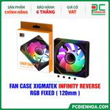  FAN CASE XIGMATEK INFINITY REVERSE RGB FIXED - FAN NGƯỢC ( 120mm / EN44588 ) 