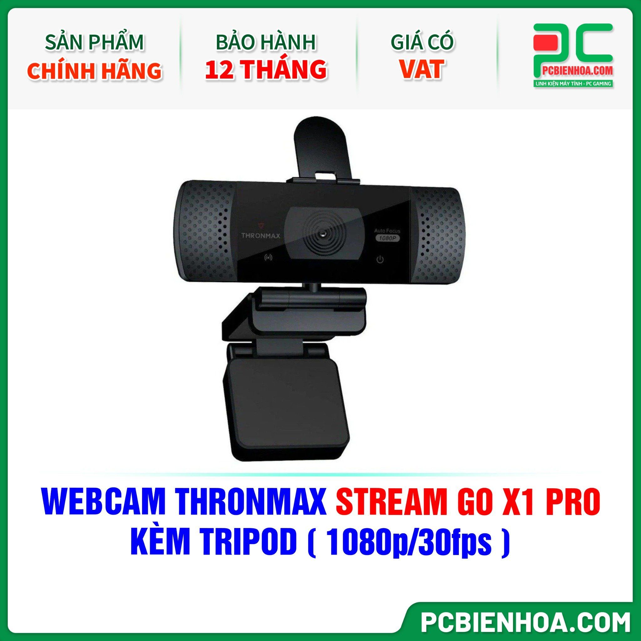  WEBCAM THRONMAX STREAM GO X1 PRO - KÈM TRIPOD ( 1080p/30fps ) 