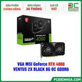  VGA MSI GeForce RTX 4060 VENTUS 2X BLACK 8G OC GDDR6 