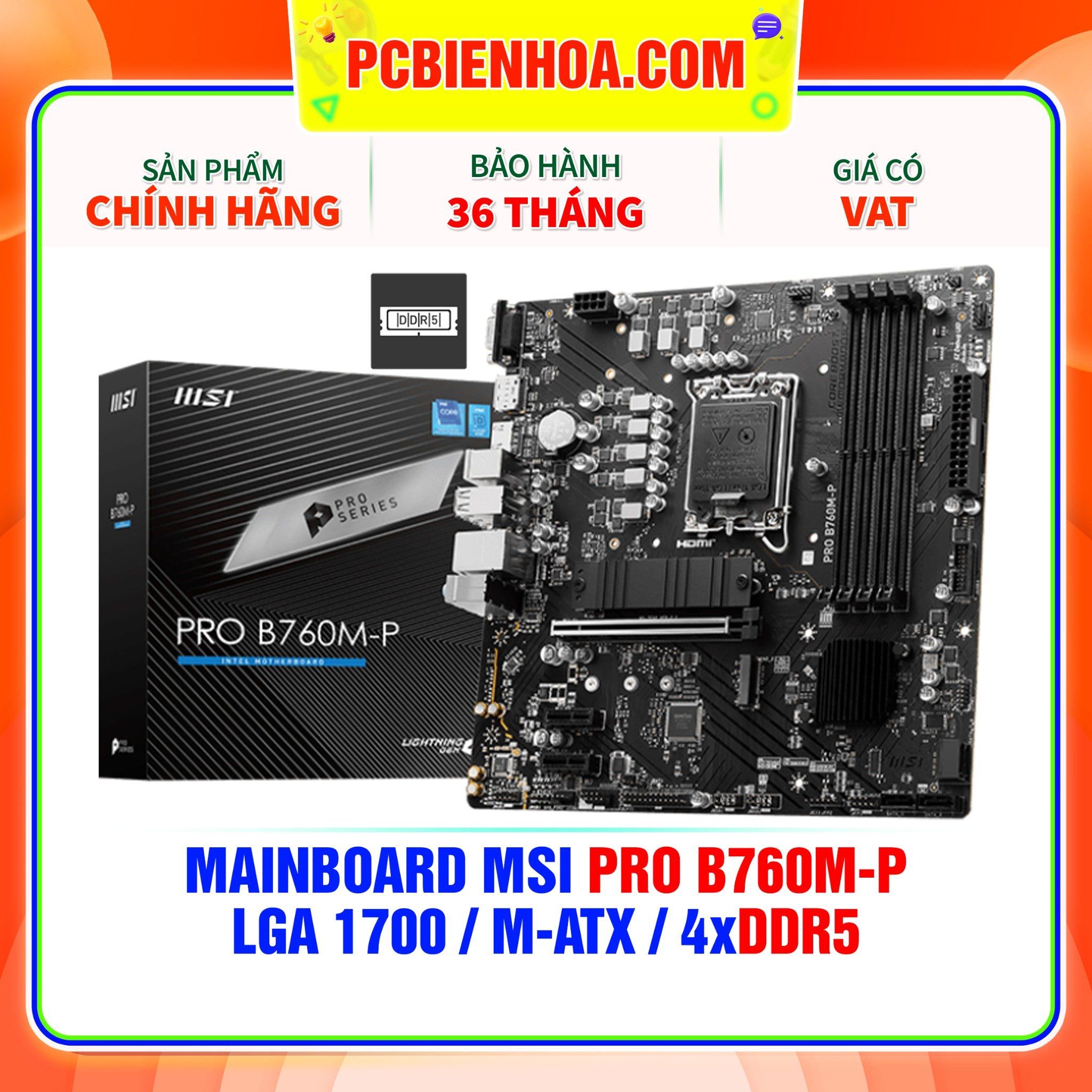  DDR5 - MAINBOARD MSI PRO B760M-P ( LGA1700 / M-ATX / 4xDDR5 ) 