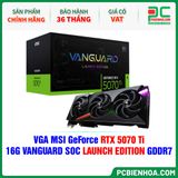  VGA MSI GeForce RTX 5070 Ti 16G VANGUARD SOC LAUNCH EDITION GDDR7 