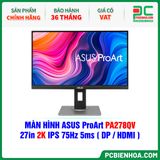  MÀN HÌNH ASUS ProArt PA278QV - 27in 2K IPS 75Hz 5ms ( HDMI / DP ) 