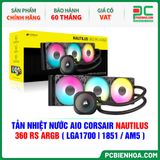  TẢN NHIỆT NƯỚC AIO CORSAIR NAUTILUS 360 RS ARGB ( HỖ TRỢ SOCKET LGA1700|1851 / AM5 ) 
