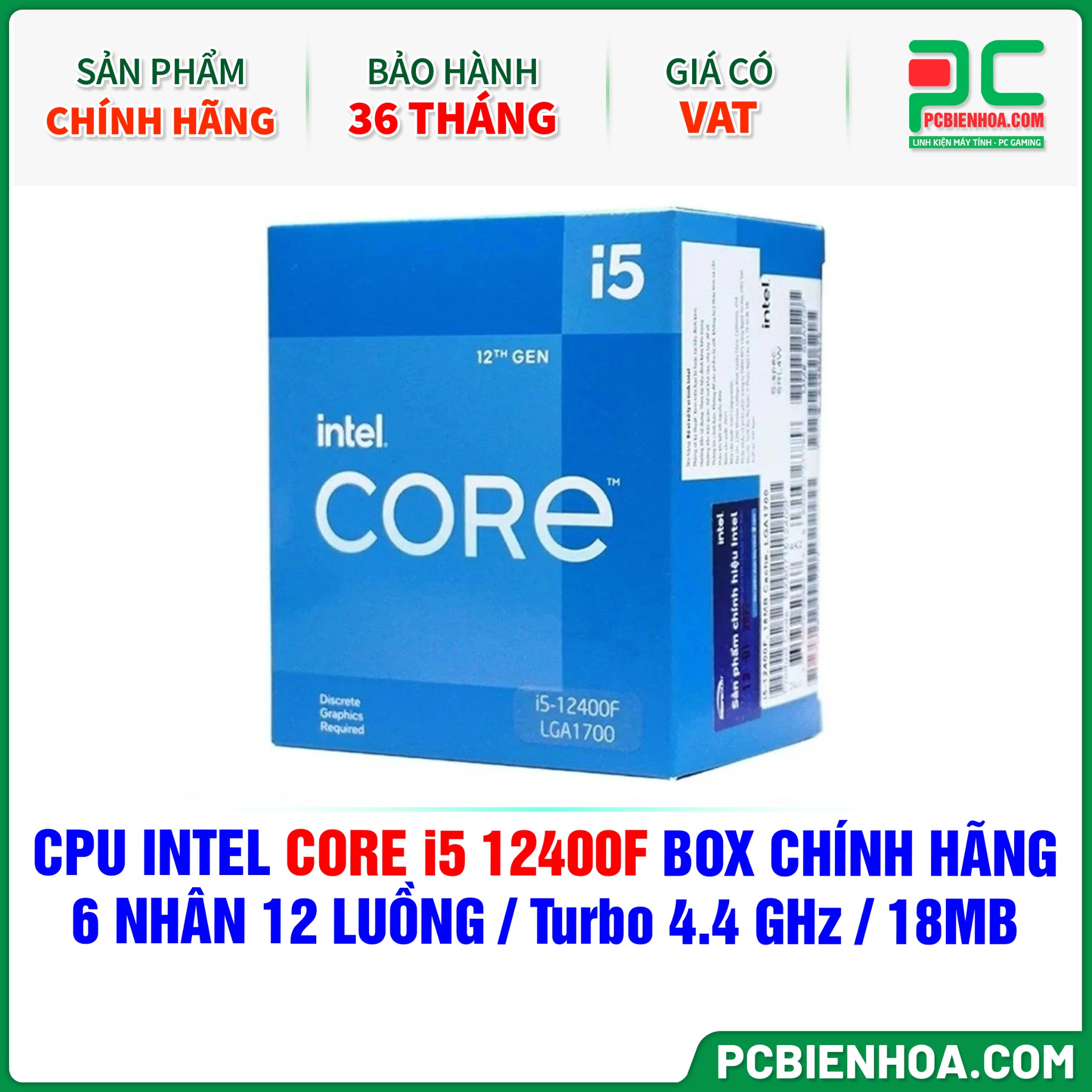 CPU INTEL CORE i5 12400F CHÍNH HÃNG 6 NHÂN 12 LUỒNG Turbo