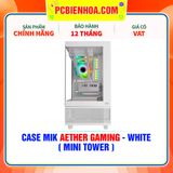  CASE MIK AETHER GAMING - WHITE ( MINI TOWER ) 